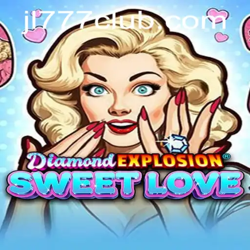 Dive into the World of DiamondExplosionSweetLove: A Comprehensive Guide